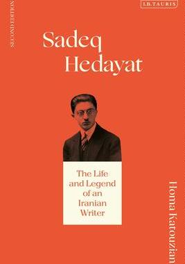 [预订]Sadeq Hedayat: The Life and Legend of an Iranian Writer 9780755642175