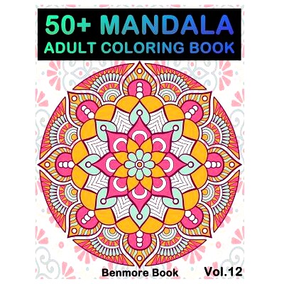 预订 50+ Mandala: Adult Coloring Book 50 Mandala Images Stress Management Coloring Book For Relaxation, Meditation, Happ