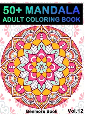 预订 50+ Mandala: Adult Coloring Book 50 Mandala Images Stress Management Coloring Book For Relaxation, Meditation, Happ
