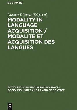 【预订】Modality in Language Acquisition / Modalité et acquisition des lang 9783110123784