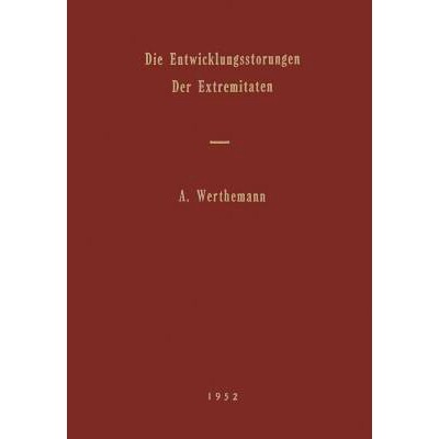 预订 Die Entwicklungsstörungen der Extremitäten: 9783642862502