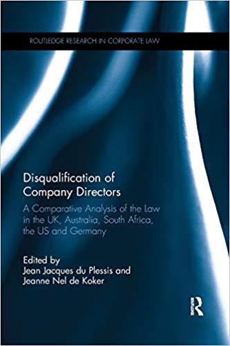 【预售】Disqualification of Company Directors: A Comparative Analysis of the Law in the UK, Australia, South Afric...