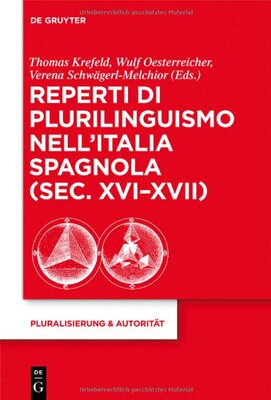 【预订】Reperti di plurilinguismo nell’Italia spagnola (sec. XVI-XVII) 9783110300178