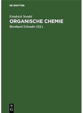 预订 Organische Chemie: Ein Lehrbuch für Naturwissenschaftler, Mediziner und Techniker: 9783111142302