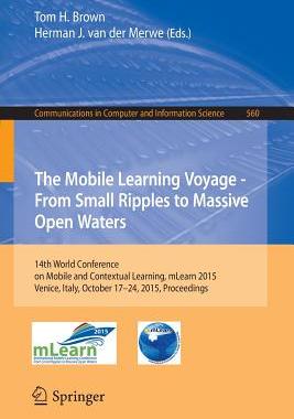 【预订】The Mobile Learning Voyage - From Small Ripples to Massive Open Waters