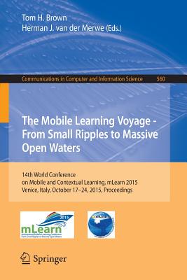 【预订】The Mobile Learning Voyage - From Small Ripples to Massive Open Waters