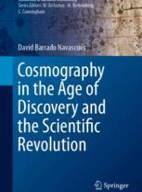 [预订]Cosmography in the Age of Discovery and the Scientific Revolution 9783031298844