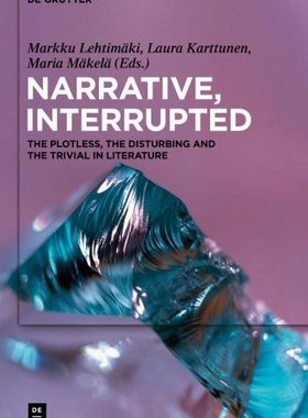 【预订】Narrative, Interrupted 9783110259957