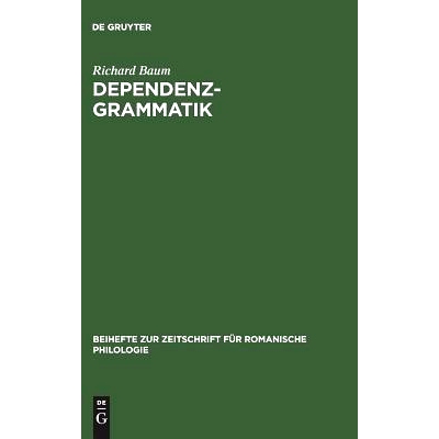 预订 Dependenzgrammatik: Tesnières Modell der Sprachbeschreibung in wissenschaftsgeschichtlicher und kritischer Sicht: