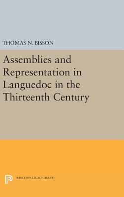 【预订】Assemblies and Representation in Languedoc in the Thirteenth Century