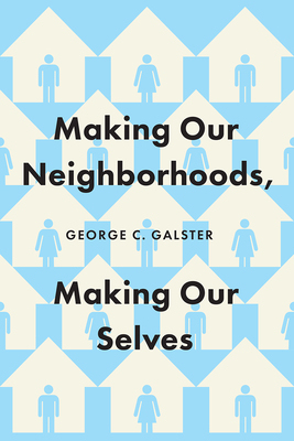 【预订】Making Our Neighborhoods, Making Our Selves 9780226599854