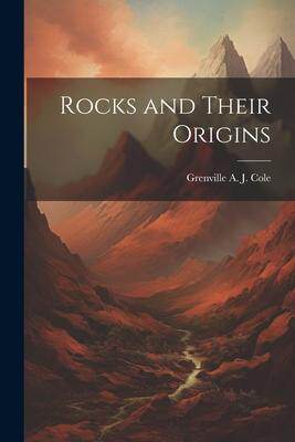 [预订]Rocks and Their Origins 9781022200005
