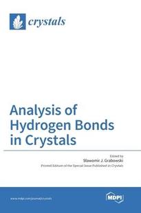 Hydrogen Bonds Crystals Analysis 9783038422457 预订