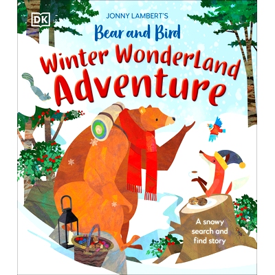 预订 Jonny Lambert’s Bear and Bird Winter Wonderland Adventure: A Snowy Search and Find Story: 9780593843536