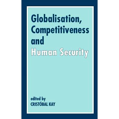预订 Globalization, Competitiveness and Human Security 全球化，竞争力和人类安全: 9781138419117