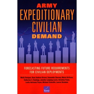 Forecasting Army Civilian Deployments 9781977403490 Requirements 预订 Future Demand Expeditionary for