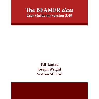 预订 The BEAMER class: User Guide for version 3.49: 9781680921724