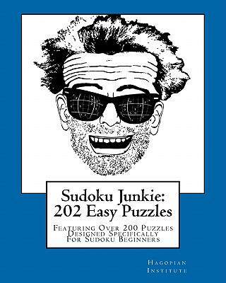 [预订]Sudoku Junkie: 202 Easy Puzzles: Featuring Over 200 Puzzles Designed Specifically For Sudoku Beginne 9781456412654