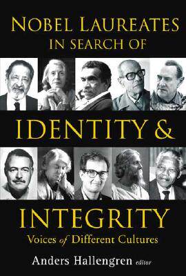 【预订】NOBEL LAUREATES IN SEARCH OF IDENTITY AND INTEGRITY 9789812560384