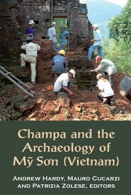 预订 Champa and the Archaeology of My So’n (Vietnam) 9789971694517