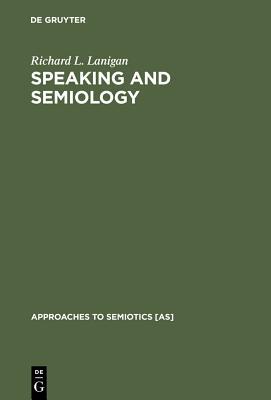 【预订】Speaking and Semiology 9783110128642