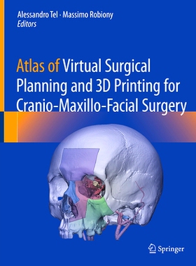 预订 Atlas of Virtual Surgical Planning and 3D Printing for Cranio-Maxillo-Facial Surgery 颅颌面外科虚拟手术计划与3D 打