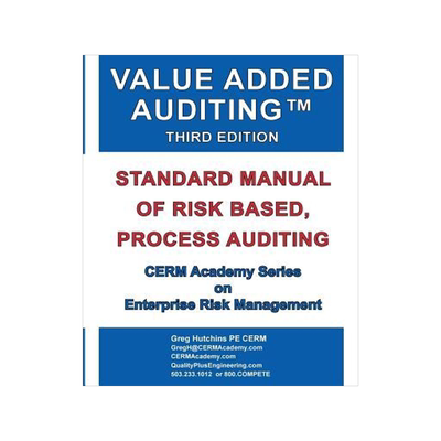 [预订]Value Added Auditing Third Edition: Standard Manual of Risk Based, Process Auditing 9780965466585