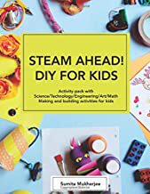 【预售】STEAM AHEAD! DIY for KIDS: Activity pack with Science/Technology/Engineering/Art/Math making and building ...