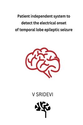 [预订]Patient Independent System to Detect the Electrical Onset of Temporal Lobe Epileptic Seizure 9783121804276 书籍/杂志/报纸 生活类原版书 原图主图