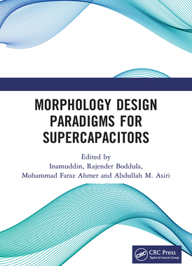 【预订】Morphology Design Paradigms for Supercapacitors 9781032238142