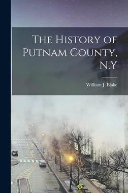 [预订]The History of Putnam County, N.Y 9781015822238
