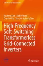 [预订]High-Frequency Soft-Switching Transformerless Grid-Connected Inverters 9789811930409