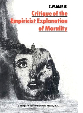 预订 Critique of the Empiricist Explanation of Morality: Is there a Natural Equivalent of Categorical Morality?: 9789401