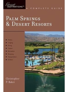 预订 Explorer’s Guide Palm Springs & Desert Resorts: A Great Destination 探险家指南棕榈泉和沙漠度假村：一个伟大的目的地