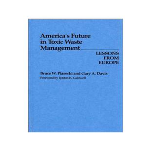 预订 America's Future in Toxic Waste Management: Lessons from Europe