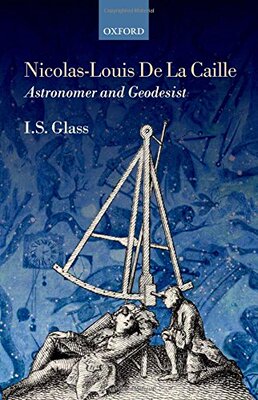 【预订】Nicolas-Louis De La Caille, Astronomer and Geodesist