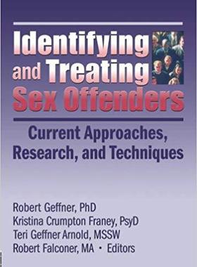 【预售】Identifying and Treating Sex Offenders