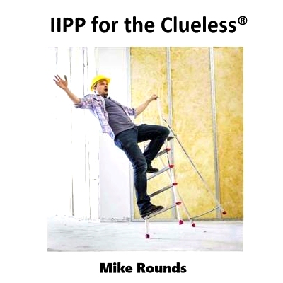 预订 Iipp for the Clueless: A Complete Manual for Creating a Cal/OSHA Compatible Iipp Manual: 9781984958419