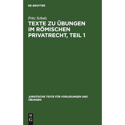 预订 Texte zu Übungen im Römischen Privatrecht, Teil 1: 9783111143170