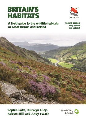 【预订】Britain’s Habitats: A Field Guide to the Wildlife Habitats of Great Britain and Ireland - Fully Revised an...