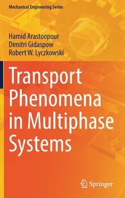 【预订】Transport Phenomena in Multiphase Systems 9783030685775