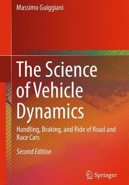 【预订】The Science of Vehicle Dynamics: Handling, Braking, and Ride of Road and Race Cars