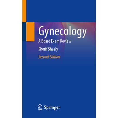 预订 Gynecology A Board Exam Review 妇产科学:专科医师执照考试复习 第2版 9783032258663