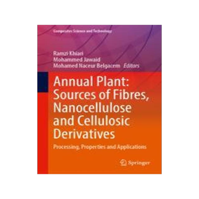 [预订]Annual Plant: Sources of Fibres, Nanocellulose and Cellulosic Derivatives 9789819924721