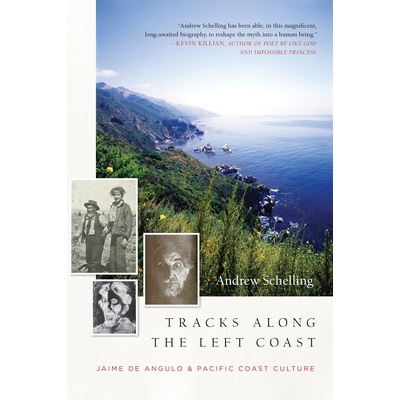 Jaime de Angulo & Pacific Coast Culture