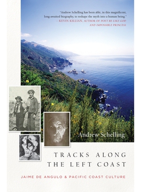 预订 Tracks Along the Left Coast: Jaime de Angulo & Pacific Coast Culture: 9781640090415