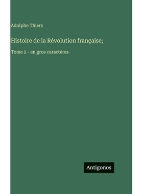 预订 Histoire de la Révolution française;: Tome 2 - en gros caractères: 9783563715918