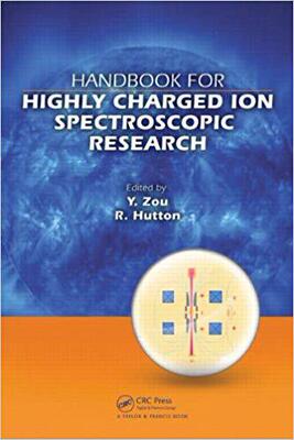 【预售】Handbook for Highly Charged Ion Spectroscopic Research