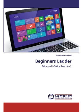 预订 Beginners Ladder: Microsoft Office Practicals: 9786202530446