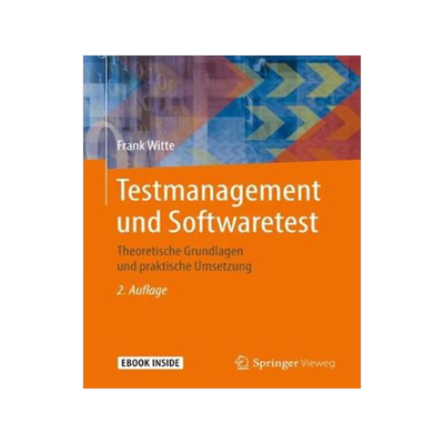 预订 Testmanagement Und Softwaretest: Theoretische Grundlagen Und Praktische Umsetzung